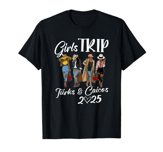 Turks & Caicos Girls Trip 2025 Birthday Squad Women Vacation T-Shirt