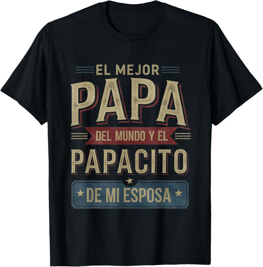 Mens Funny Spanish Dad Joke Latino Father’s Day Papá Humor T-Shirt