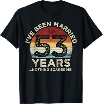 53rd Wedding Anniversary For Him 53 Years Of Marriage T-Shirt