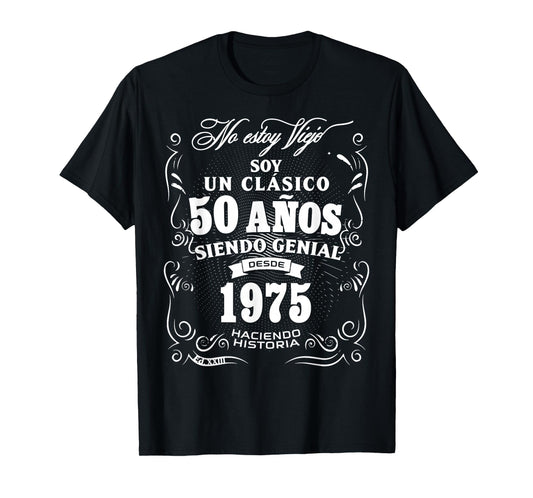 Vintage 50th Birthday Men Funny 1975 50 Birthday Spanish T-Shirt