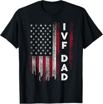 IVF Gift Warrior US Flag Daddy Transfer Day Infertility T-Shirt