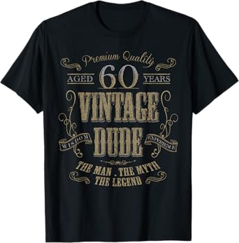 60th birthday gift idea for vintage lover 60 years old dude T-Shirt