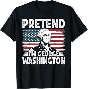 Pretend I'm George Washington Vintage Halloween Costume T-Shirt