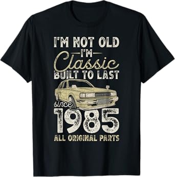 40th Birthday, Since 1985, Classic Car, 40 Year Old T-Shirt