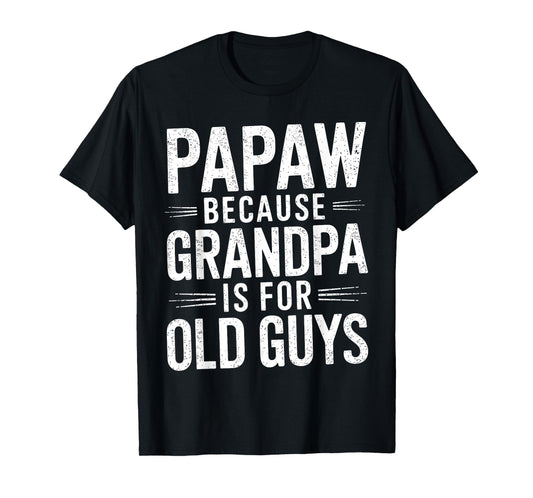 Papaw Design for Grandpa from Grandkids Father's Day Papaw T-Shirt