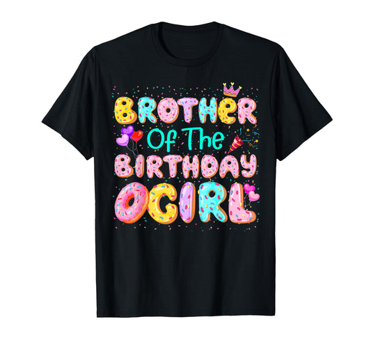 Brother Of The Birthday Girl Sweet Donut Matching Family T-Shirt
