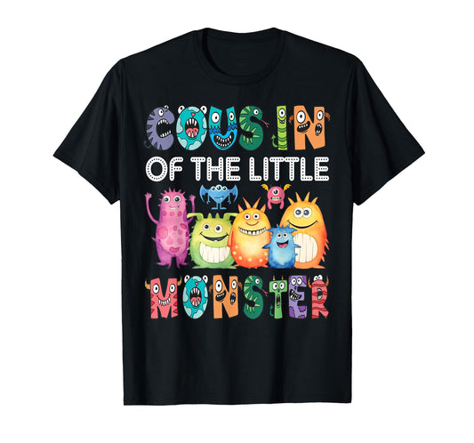 Cousin Of The Little Monster Kids 1St Birthday Party T-Shirt
