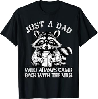 Just A Dad Who Always Came Back With The Milk Retro Fathers T-Shirt