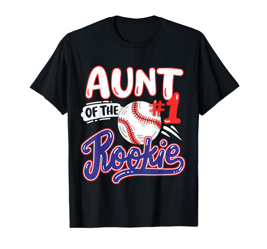 Aunt of Rookie 1st Baseball Birthday Party Theme Matching T-Shirt