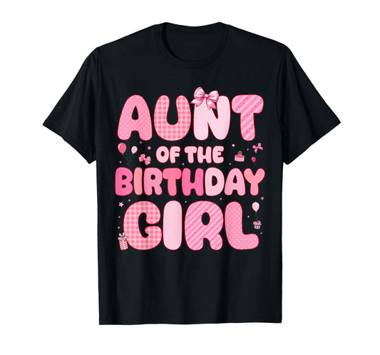 Aunt of The Birthday Girl Pink Coquette Bow Birthday Family T-Shirt