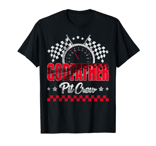 Race Car Birthday Party Racing Family Godfather Pit Crew T-Shirt