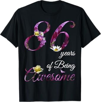 86 Year Old Shirt Awesome Floral 1939 86th Birthday Gift T-Shirt