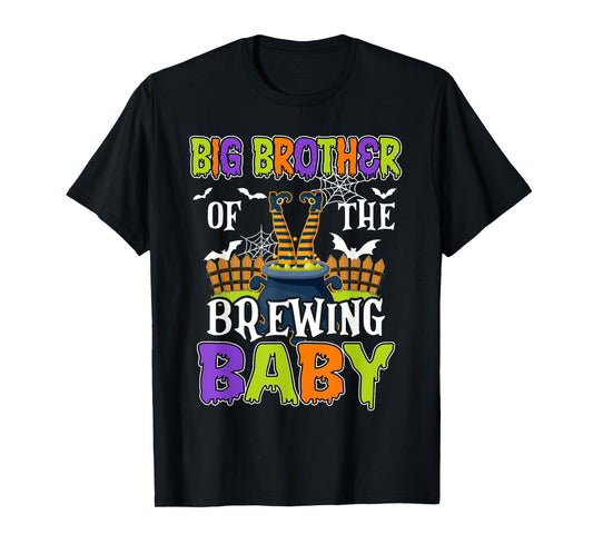 Big Brother Of The Brewing Baby Halloween Witch Baby Funny T-Shirt