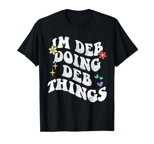 Retro Groovy Im Deb Doing Deb Things Funny Mother's Day T-Shirt
