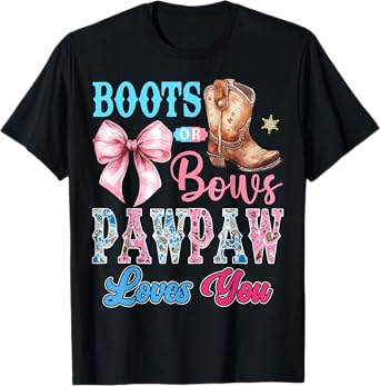 Boots or Bows Pawpaw Loves You Gender Reveal Party T-Shirt
