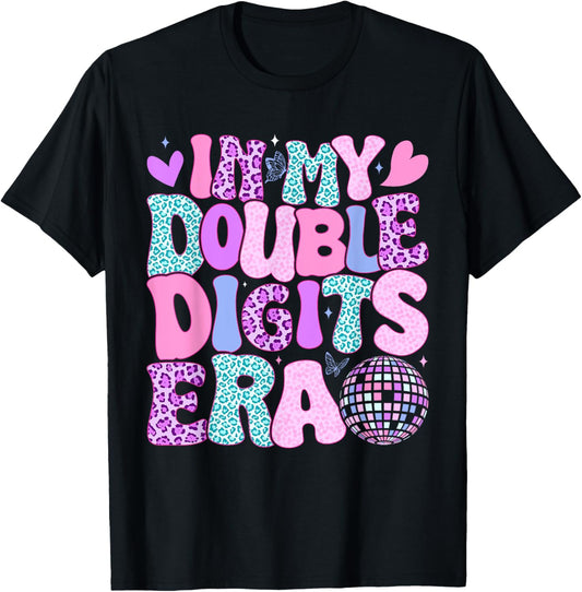 In My Double Digits Era Retro 10 Year Old 10th Birthday Girl T-Shirt