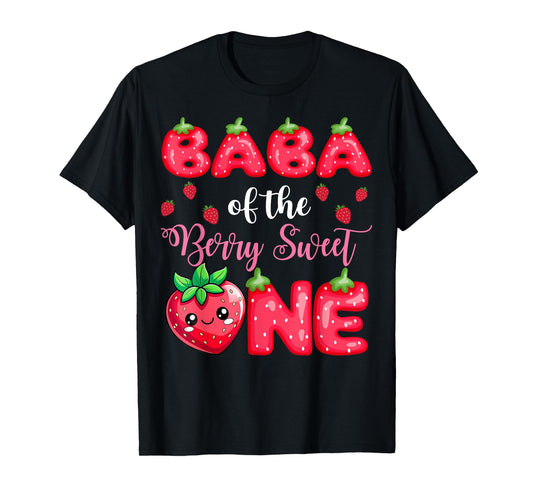 Baba Of The Berry Sweet One 1St Birthday Strawberry T-Shirt