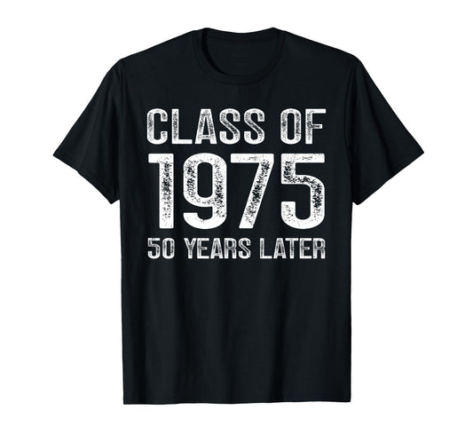 Class of 1975 Reunion 50 Year Homecoming Alumni Classmates T-Shirt