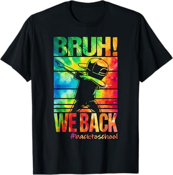 Bruh We Back First Day Of School Kids Back To School Boys T-Shirt