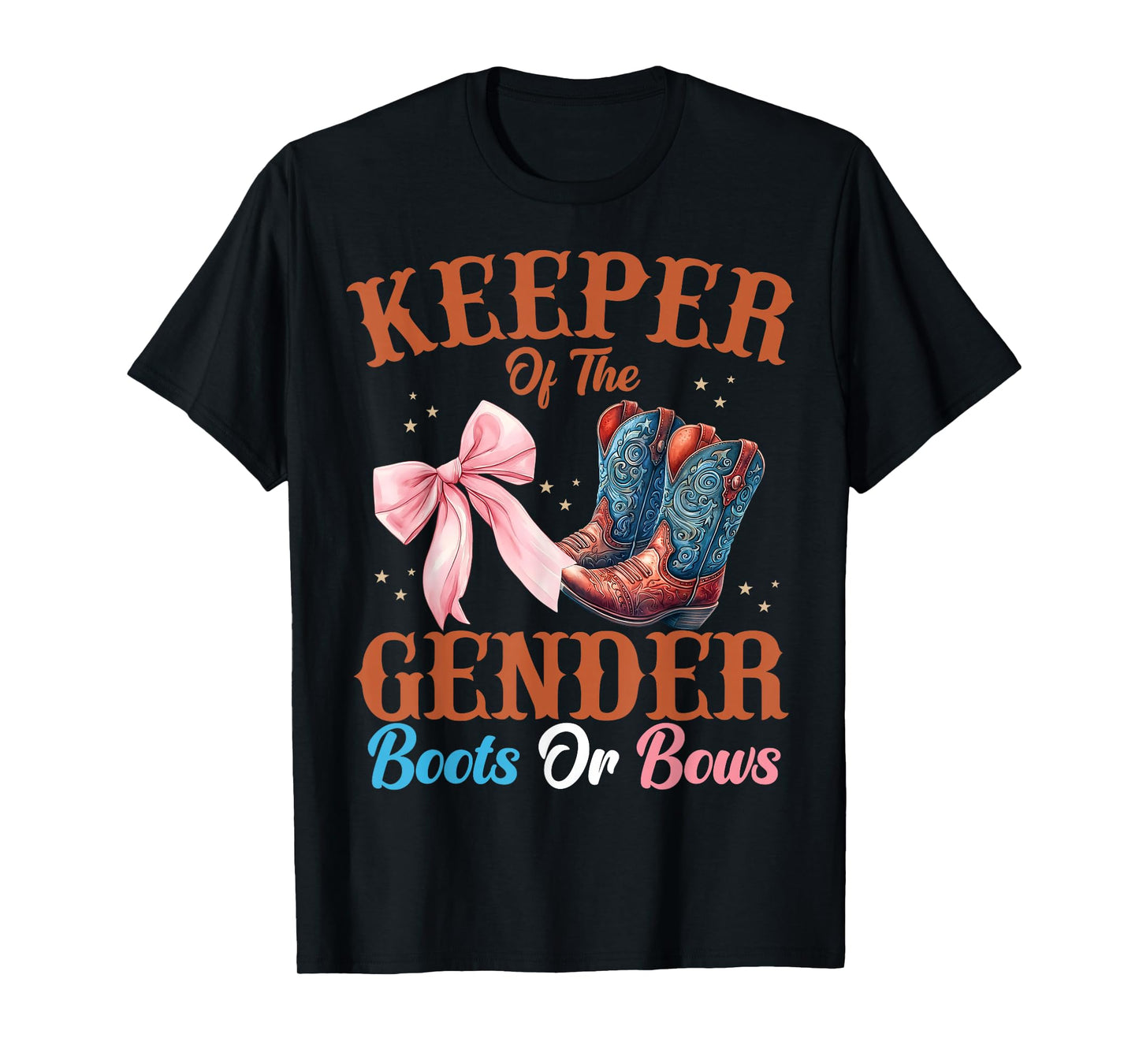 Keeper of The Gender Boots or Bows Gender Reveal Family T-Shirt