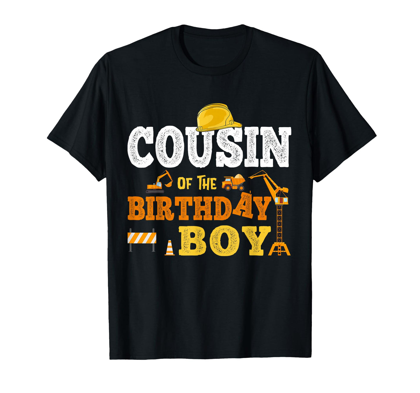 Cousin Of The Birthday Boy Kid Construction Matching Family T-Shirt