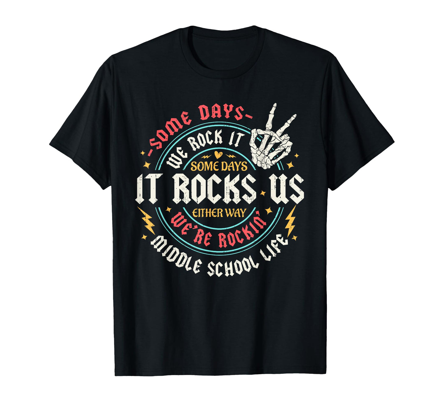 Some Days We Rock It Middle School Back To School Funny T-Shirt