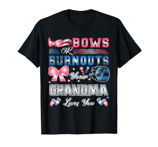Keeper Of The Gender Bows Or Burnouts Your Grandma Loves You T-Shirt