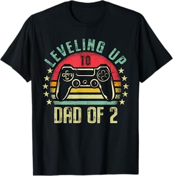Leveling Up To Dad of 2 Daddy Again Leveled Up Video Gamer T-Shirt
