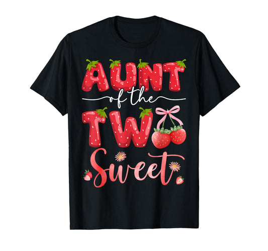Aunt Of The Two Sweet 2Nd Birthday Girl Strawberry T-Shirt