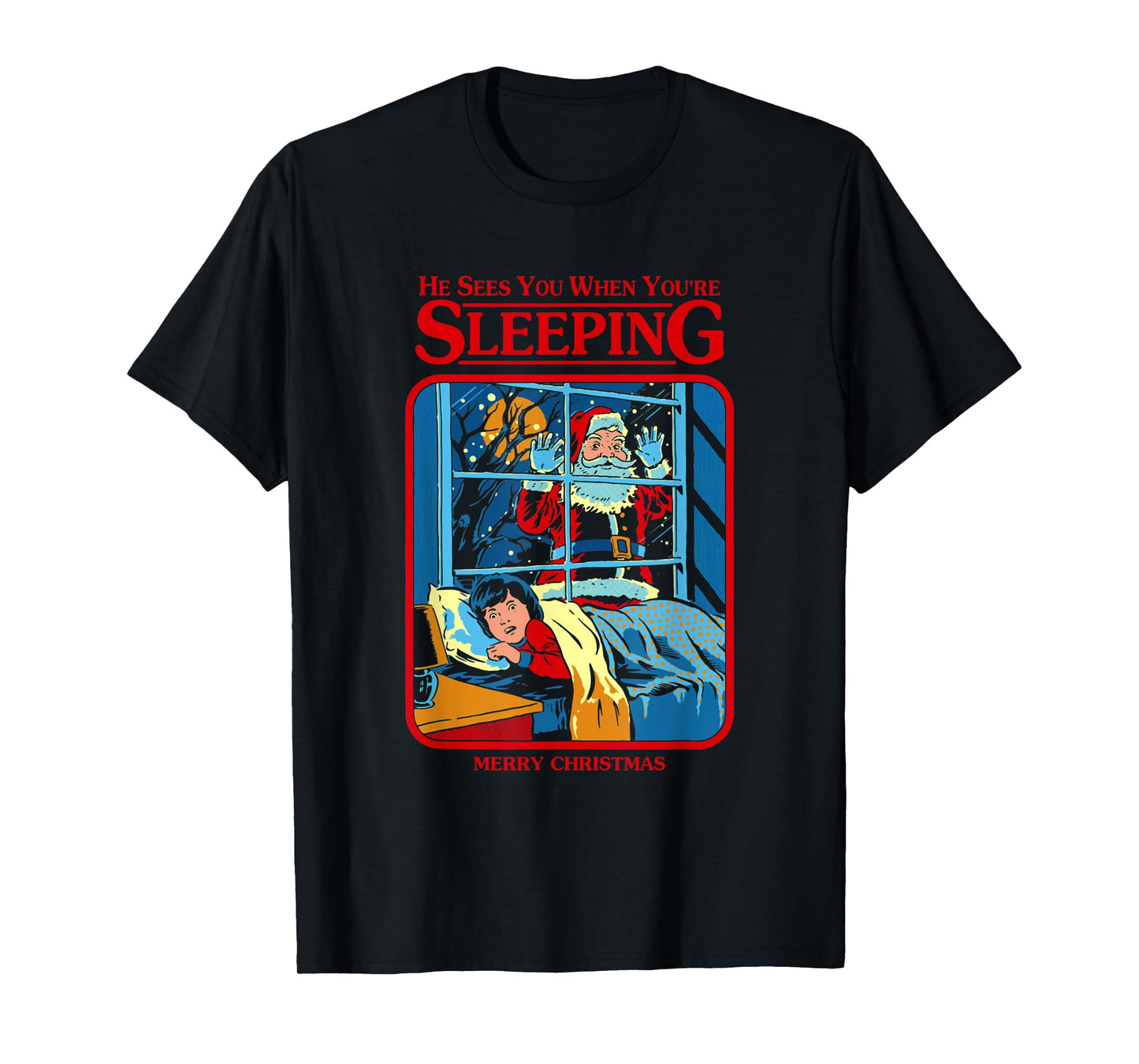 He Sees You When You're Sleeping Merry Christmas T-Shirt