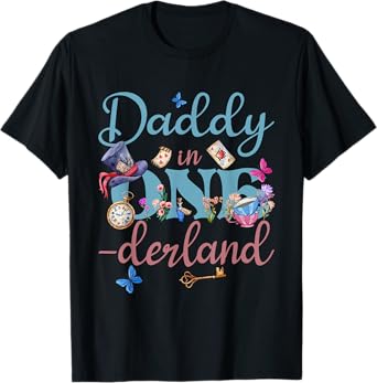 Alice in ONEderland Daddy Of The Birthday Girl Decorations T-Shirt