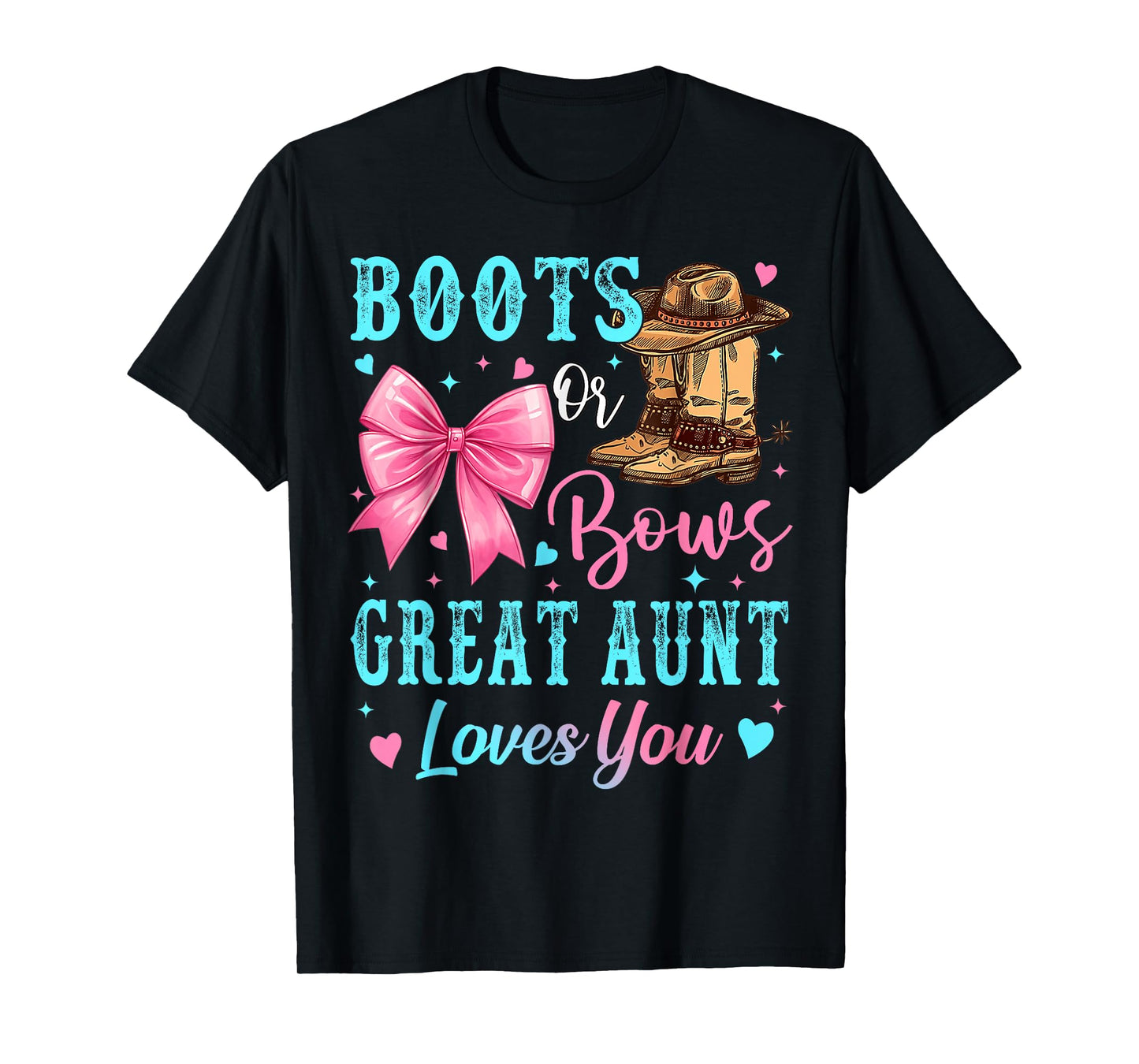 Boots or Bows Great Aunt Loves You Gender Reveal Family T-Shirt