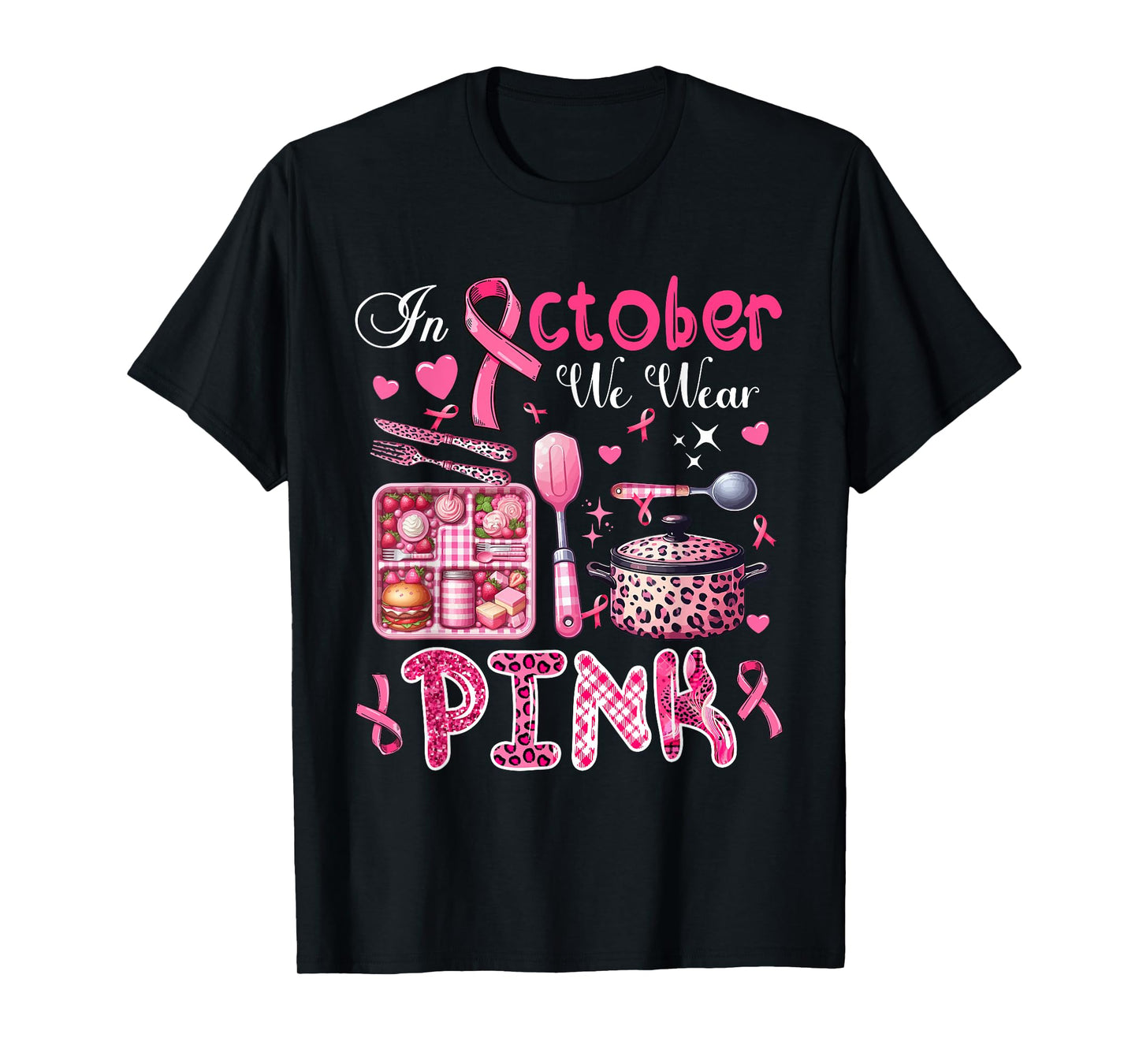 In October We Wear Pink Breast Cancer Awareness Lunch Lady T-Shirt