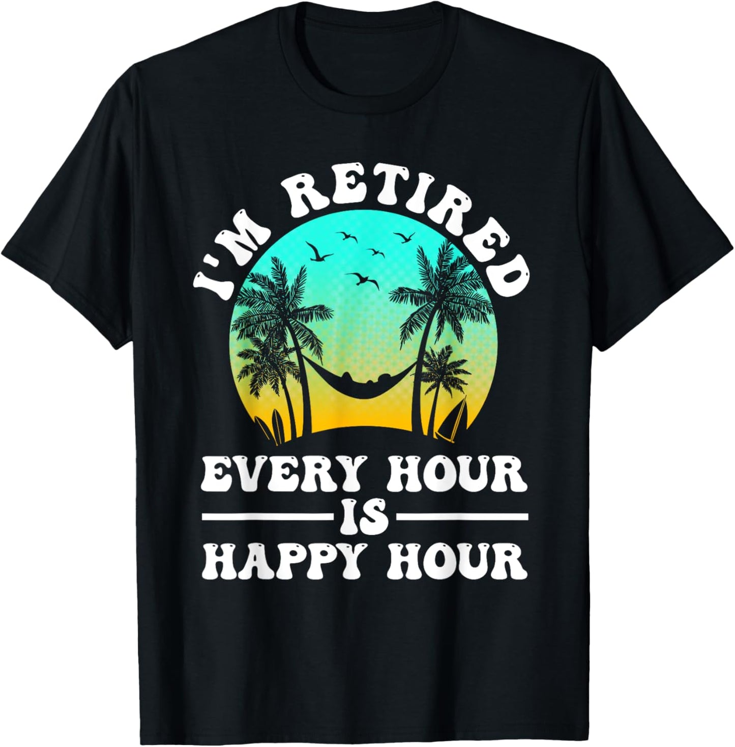 Retirement Design For Men Women Retired People Retirement T-Shirt