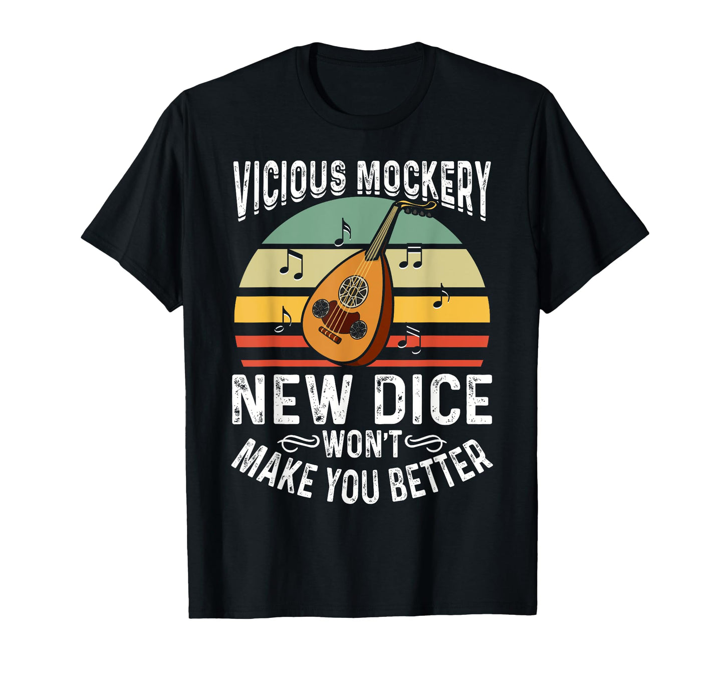Vicious Mockery Bard Shirt Funny Music Gift T-Shirt