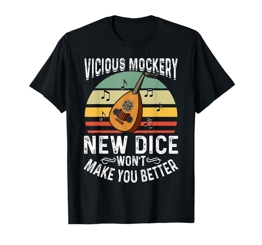 Vicious Mockery Bard Shirt Funny Music Gift T-Shirt