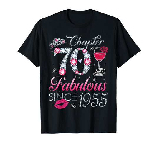 Chapter 70 Fabulous Since 1955 70Th Birthday Gift For Women T-Shirt