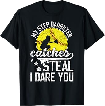 Funny Softball Catcher Step-Dad Softball Catcher Stepfather T-Shirt