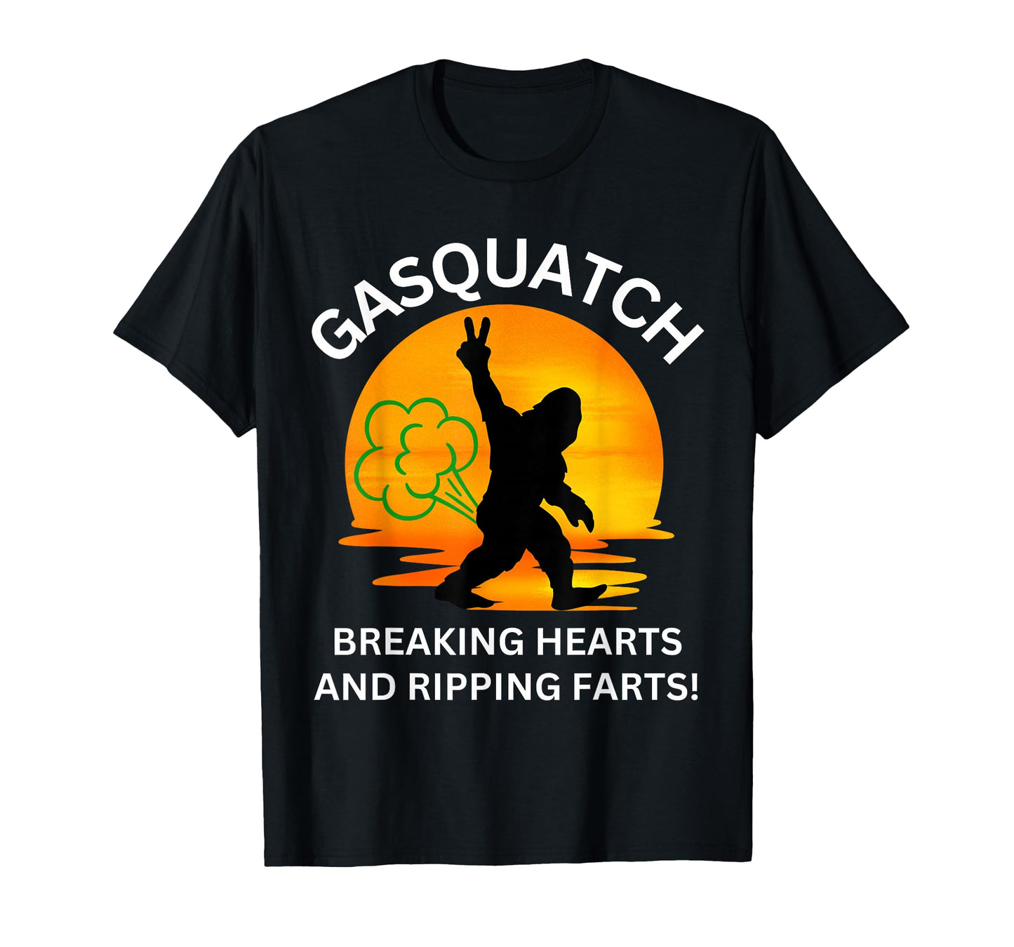 Gasquatch Breaking Hearts and Ripping Farts Sunset yeti T-Shirt
