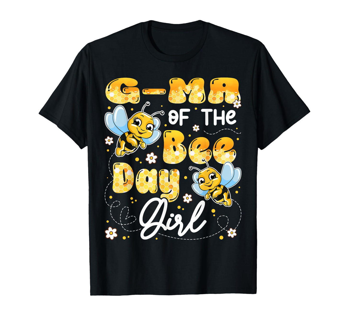 G-Ma Of The Bee Day Girl Birthday Party Matching T-Shirt
