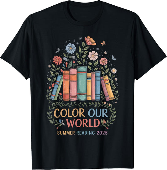 Color Our World Summer Reading 2025 Book Wildflowers T-Shirt