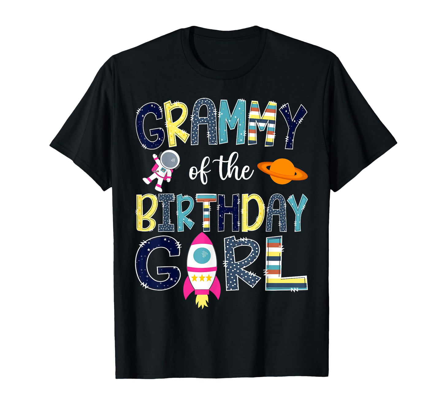 Grammy Of the Birthday Girl Space Astronaut Family Matching T-Shirt