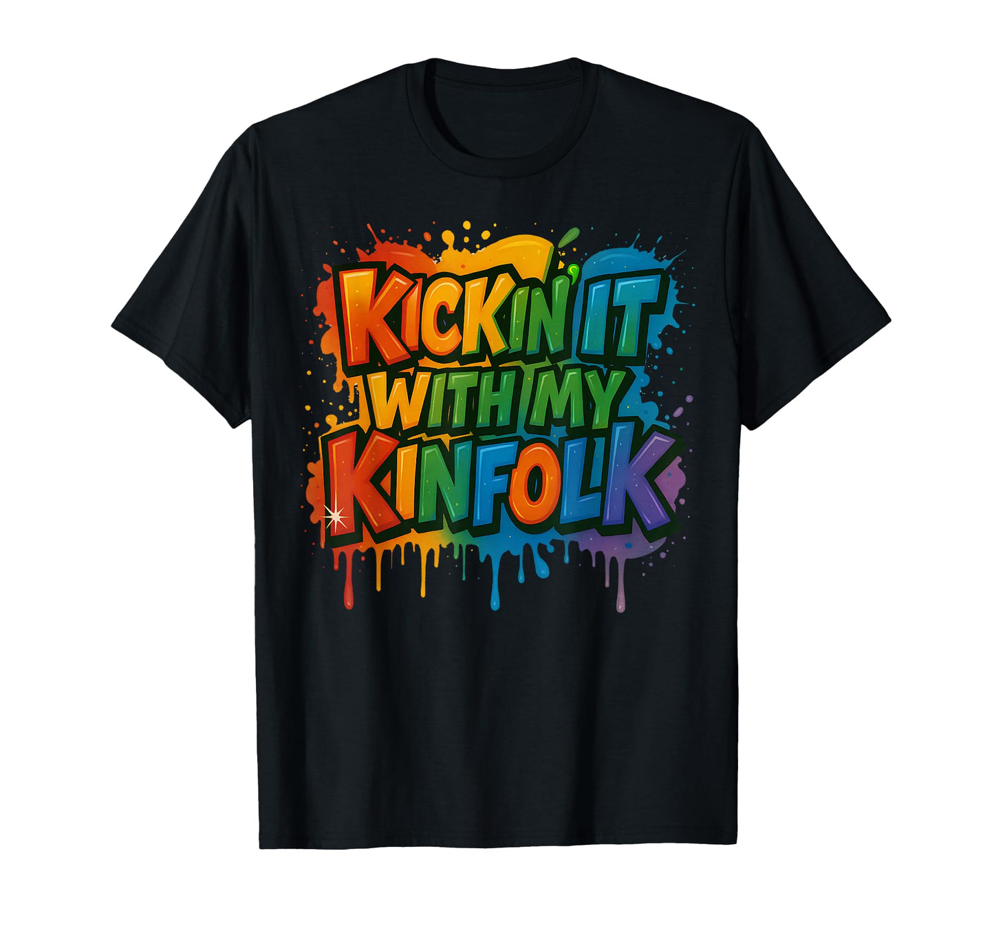 Kickin' It With My Kinfolk Funny Family Reunion T-Shirt