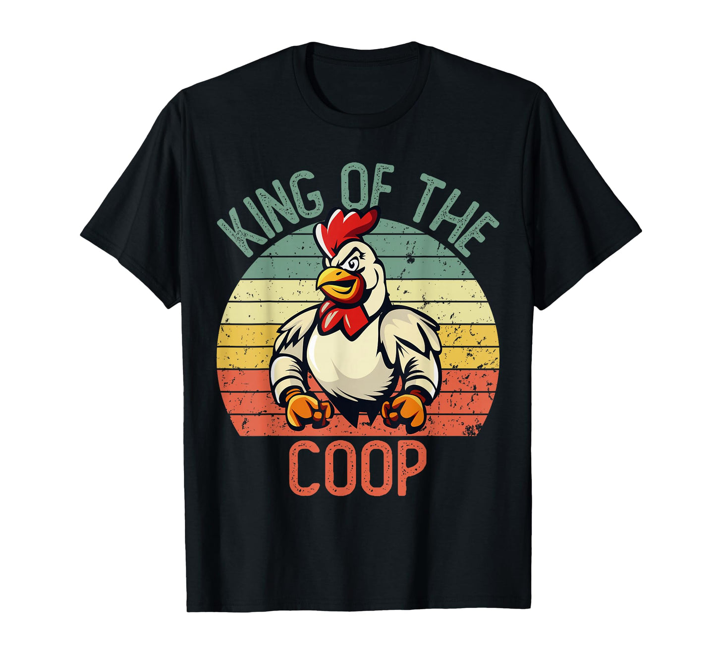 Hard Daddy Shirts for Men Chicken King of the Coop T-Shirt