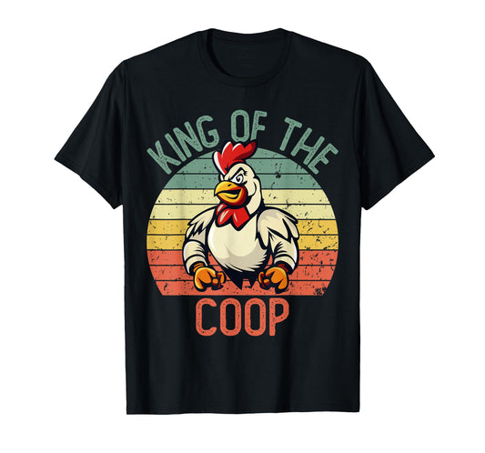 Hard Daddy Shirts for Men Chicken King of the Coop T-Shirt