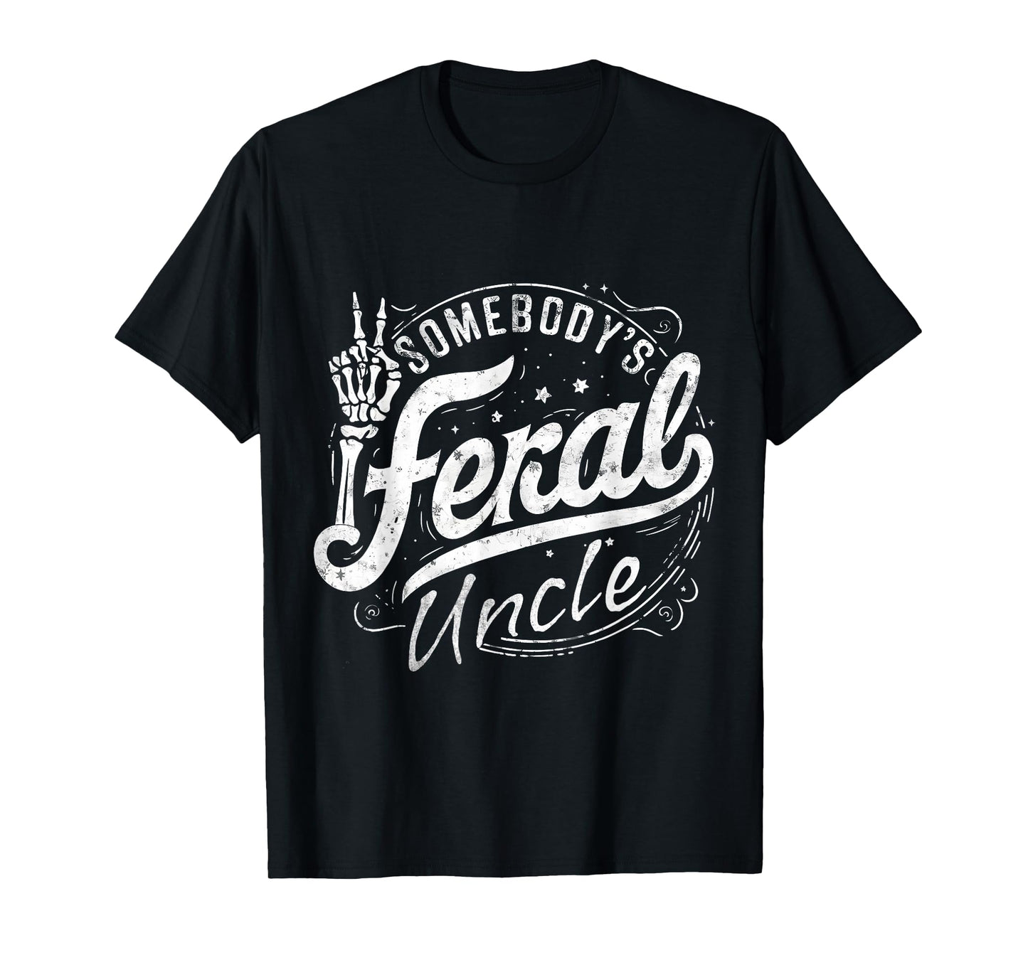 Somebody's Feral Uncle Summer Trendy Uncle Cool Uncle Men T-Shirt
