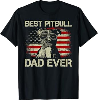 Best Pitbull Dad Ever Tshirt Funny Us Flag Gifts for Dog Dad T-Shirt for Men