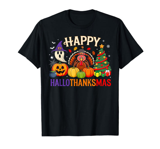 Funny Halloween Thanksgiving Christmas Happy Hallothanksmas T-Shirt