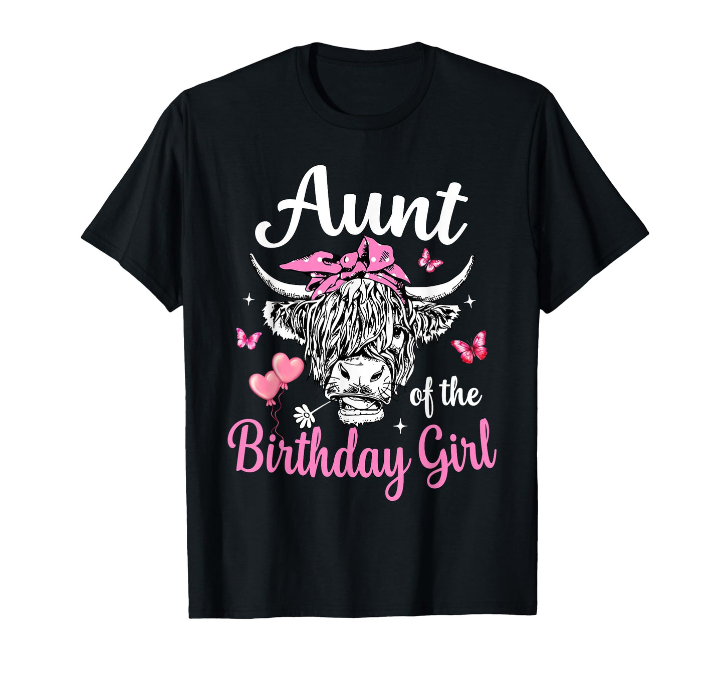 Aunt Of The Birthday Girl Highland Cow Family Matching T-Shirt