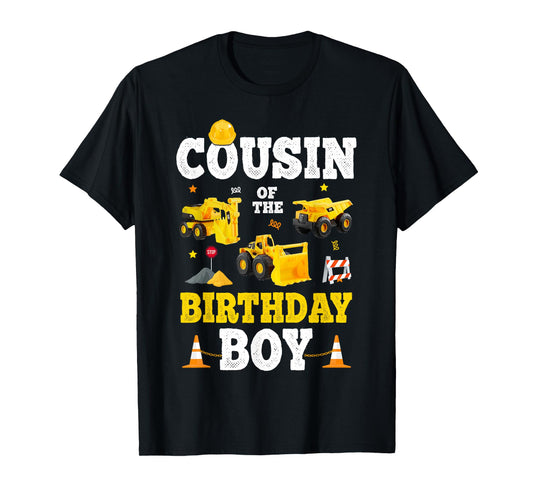 Cousin Of The Birthday Boy Bday Construction Crew Trucks T-Shirt